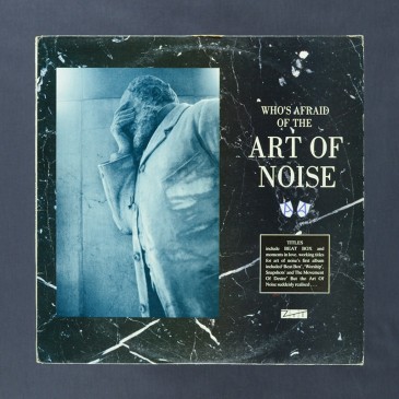 The Art of Noise - Who's Afraid of the Art of Noise - LP (used)