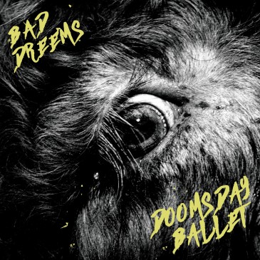 Bad//Dreems - Doomsday Ballet - Yellow and Black Splatter Vinyl LP