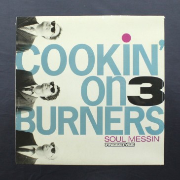 Cookin' On 3 Burners - Soul Messin' (White vinyl) - LP