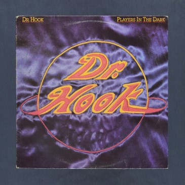 Dr. Hook - Players in the Dark - LP (used)
