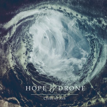 Hope Drone - Cloak Of Ash - LP