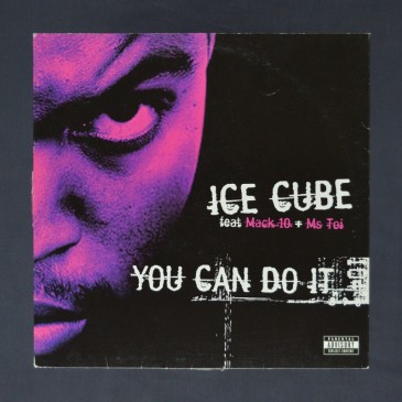 Ice Cube Feat Mack 10 + Ms Toi - You Can Do It - 12" (used)