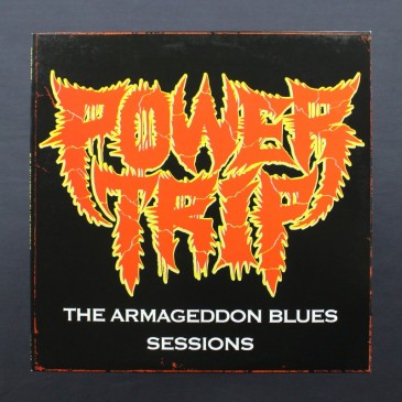 Power Trip - The Armageddon Blues Sessions - LP (used)