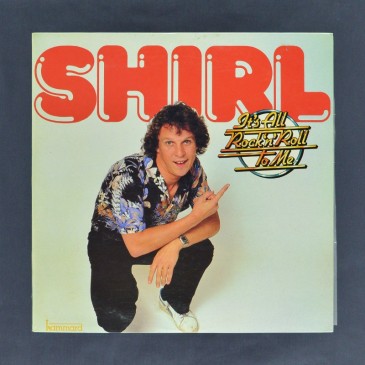 Shirl - It's All Rock 'N' Roll To Me - LP (used)