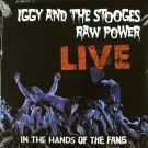 Iggy And The Stooges - Raw Power Live (In The Hands Of The Fans) - 180g LP