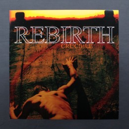 Rebirth - Crucible - LP (used)