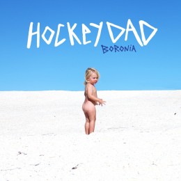 Hockey Dad - Boronia - LP